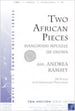 Two African Pieces